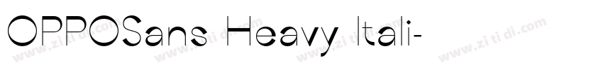 OPPOSans Heavy Itali字体转换
